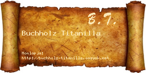 Buchholz Titanilla névjegykártya
